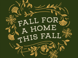 Fall for a Home this Fall